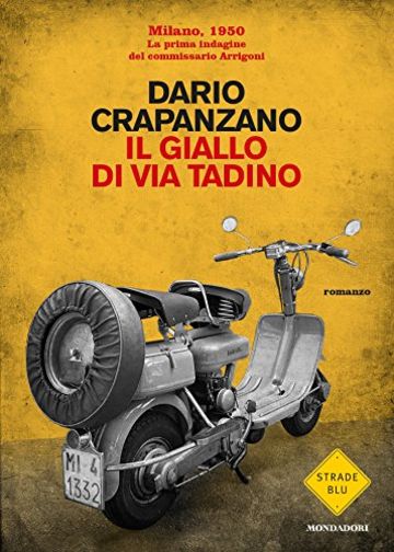 Il giallo di via Tadino: Milano, 1950